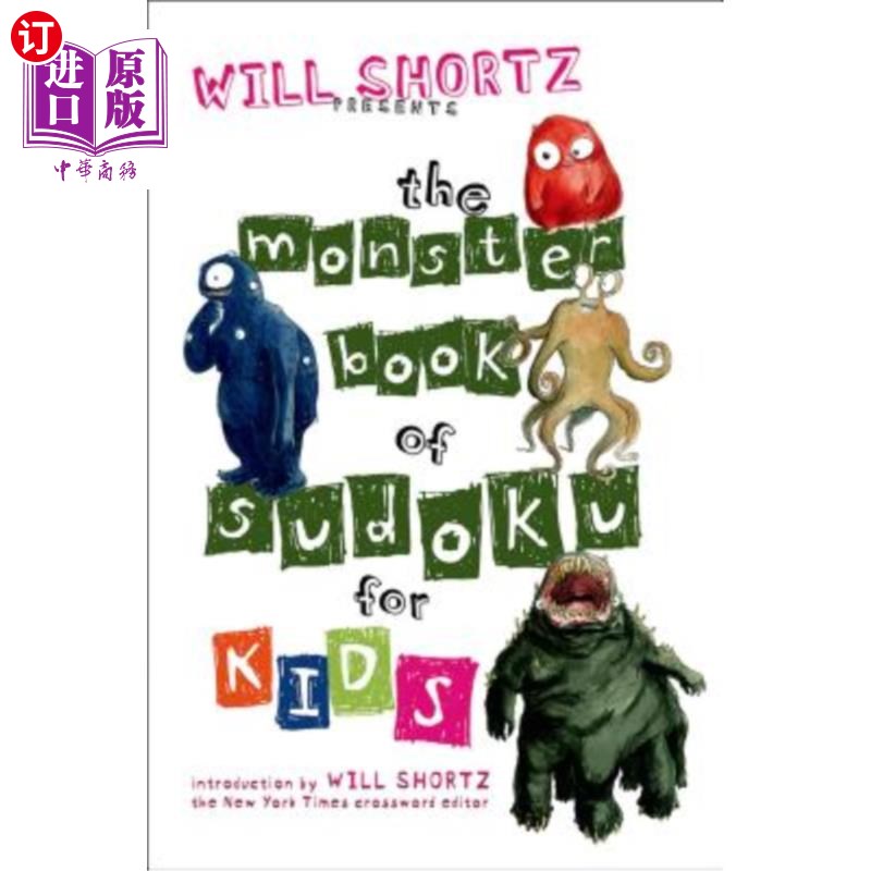 海外直订Will Shortz Presents the Monster Book of Sudoku for Kids: 150 Fun Puzzles 威尔·肖茨为孩子们呈现了数独怪兽书