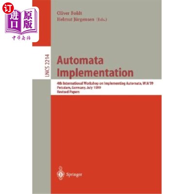 海外直订Automata Implementation: 4th International Workshop on Implementing Automata, Wi 自动机实施:第4届实现自动机
