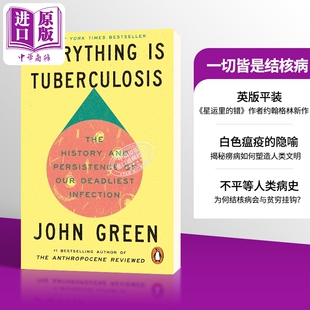 预售 John Green 一切都是结核病 英文原版 Everything is Tuberculosis 无比美妙的痛苦星运里的错同作者 科学科普医学