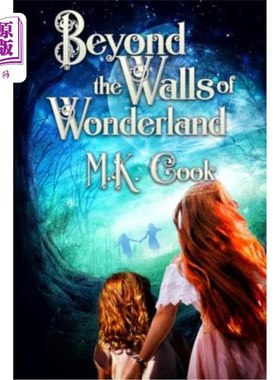 海外直订Beyond the Walls of Wonderland 在仙境之墙之外