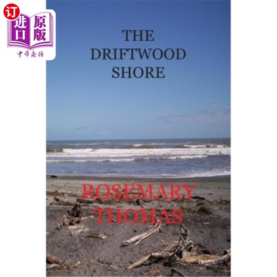海外直订The Driftwood Shore 浮木海岸