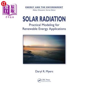 海外直订Solar Radiation: Practical Modeling for Renewable Energy Applications