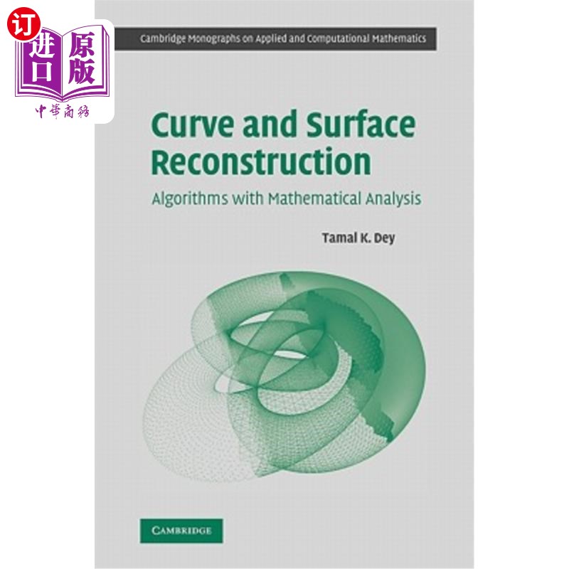 海外直订Curve and Surface Reconstruction: Algorithms with Mathematical Analysis 曲线和曲面重建:数学分析的算法