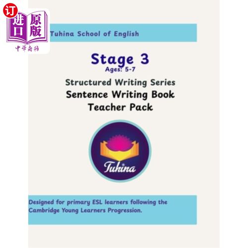 海外直订Stage 3 Teacher Pack - Sentence Writing Book (Ages 5-7) Structured Writing Serie 第三阶段教师教材-句子写作