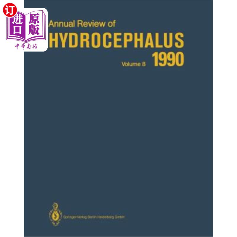 海外直订医药图书Annual Review of Hydrocephalus: Volume 8 1990 脑积水年度回顾：1990年第8卷
