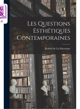 海外直订Les Questions Esthétiques Contemporaines 当代美学问题