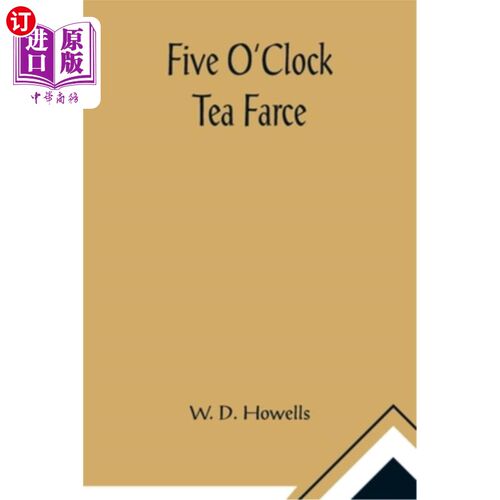 海外直订Five O'Clock Tea Farce 五点钟茶闹剧