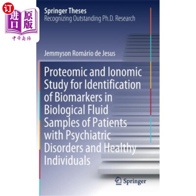 海外直订Proteomic and Ionomic Study for Identification of Biomarkers in Biological Fluid