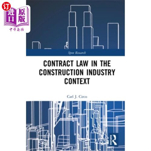 海外直订Contract Law in the Construction Industry Context 建筑业背景下的合同法
