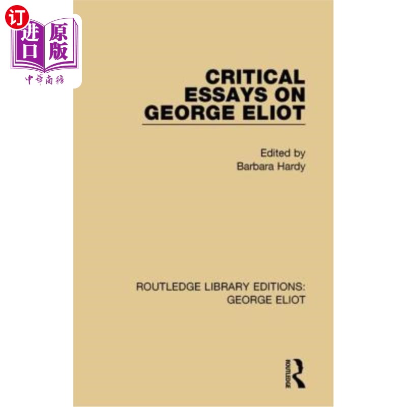 海外直订Critical Essays on George Eliot 乔治·艾略特评论文章