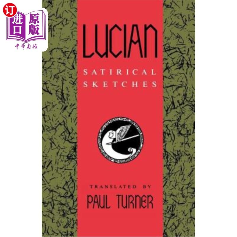 海外直订lucian: satirical sketches 卢西恩:讽刺素描