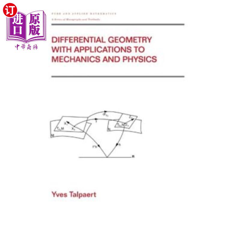 海外直订Differential Geometry with Applications to Mechanics and Physics 微分几何及其在力学和物理学中的应用