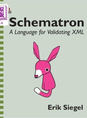 海外直订Schematron: A language for validating XML Schematron:一种验证XML的语言