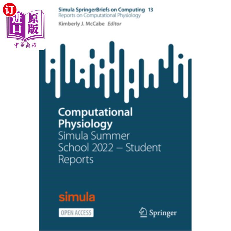 海外直订Computational Physiology: Simula Summer School 2022 - Student Reports 计算生理学:模拟暑期学校2022 -学生报告