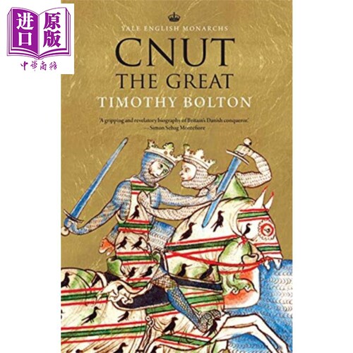 现货 耶鲁君王系列 克努特大帝 英文原版 Cnut the Great Timothy Bolton【中商原版】