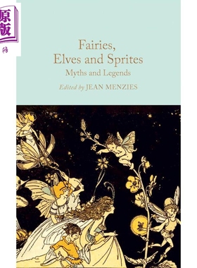 预售 Collectors Library系列 仙女 精灵和小妖精  Fairies Elves and Sprites 英文原版 Ed  Jean Menzies 经典文学【中商原版】