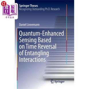 Entangling Time 8208;enhanced 海外直订Quantum& Based Reversal 基于缠绕相互作用时间反转 Interactions Sensing