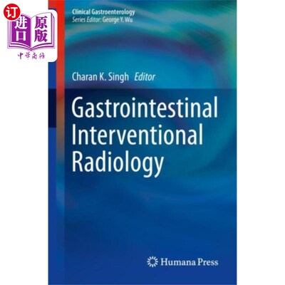 海外直订医药图书Gastrointestinal Interventional Radiology 胃肠介入放射学
