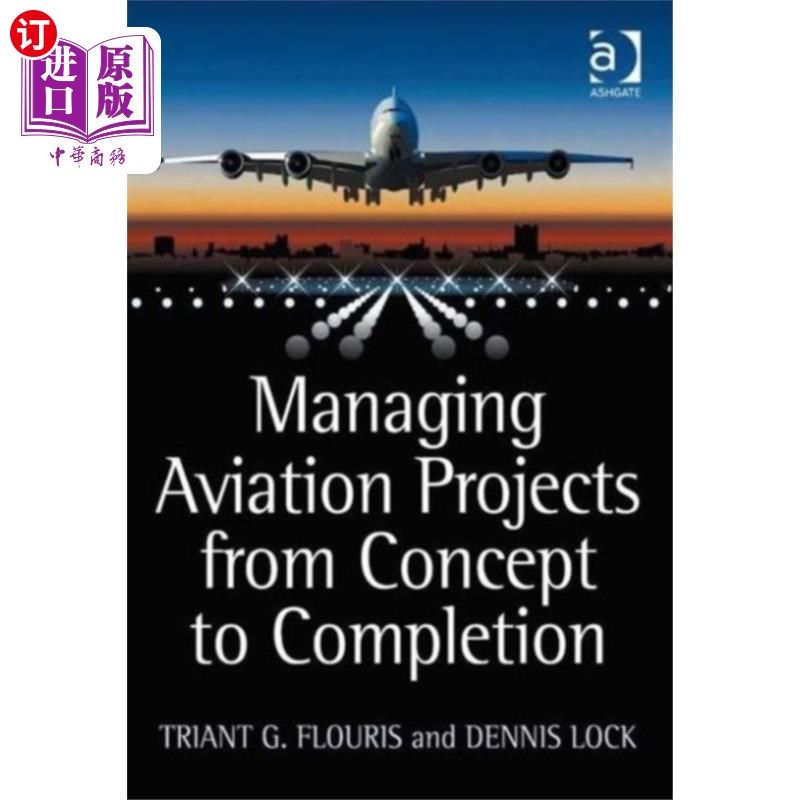 海外直订Managing Aviation Projects from Concept to Compl... 管理航空项目从概念到完成