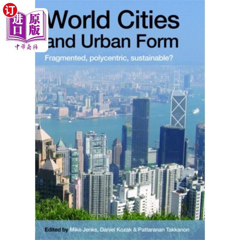 海外直订World Cities and Urban Form 世界城市与城市形态