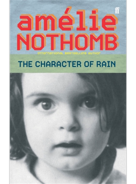 阿梅丽 诺冬 管子的玄思 The Character of Rain 英文原版 Amelie Nothomb 文学 现代 小说【中商原版】
