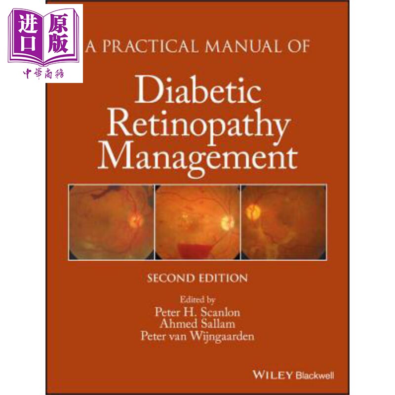 糖尿病视网膜病变管理实用手册 A Practical Manual Diabetic Retinopathy Management Peter Scanlon 英文原版【中商原版】w