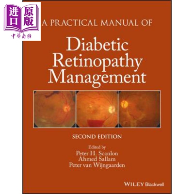 糖尿病视网膜病变管理实用手册 A Practical Manual Diabetic Retinopathy Management Peter Scanlon 英文原版【中商原版】w