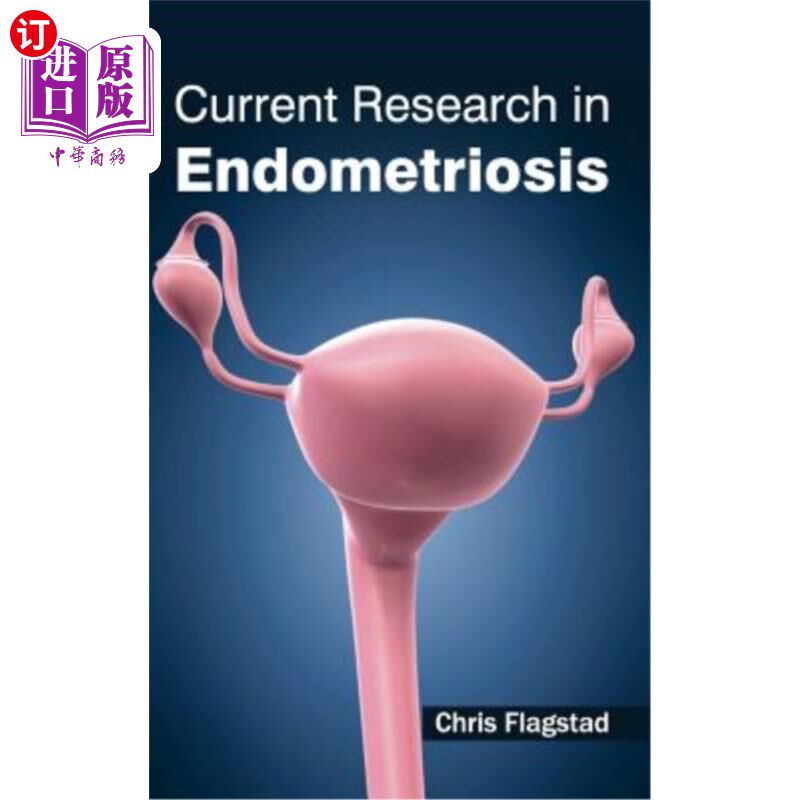 海外直订医药图书Current Research in Endometriosis 子宫内膜异位症的研究现状