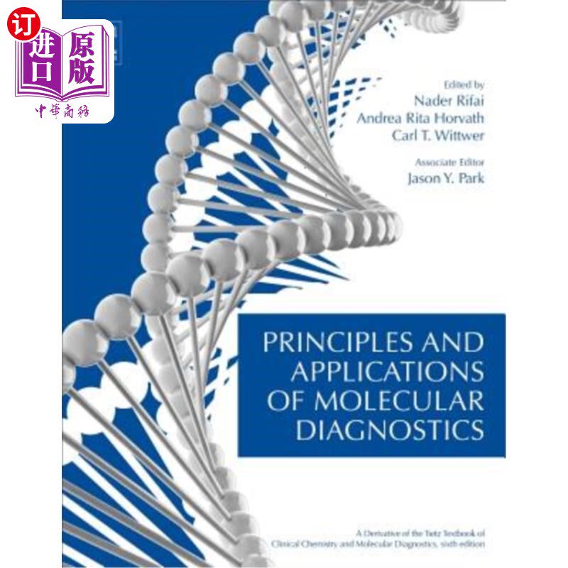 海外直订Principles and Applications of Molecular Diagnostics 分子诊断原理及应用