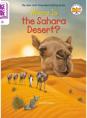 撒哈拉沙漠在哪里 Where Is The Sahara Desert 英文原版 儿童科普绘本少儿知识百科图画书自然科学地理 进口图书【中商原版?
