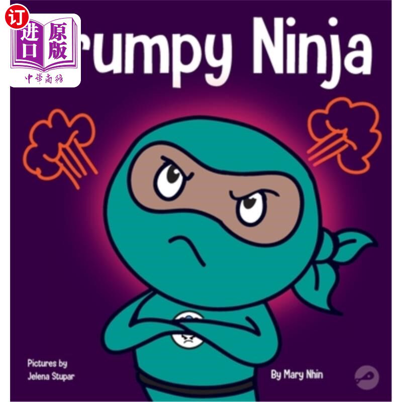 海外直订Grumpy Ninja: A Children's Book About Gratitude and Pespective 暴躁忍者:一本关于感恩和展望的儿童读物