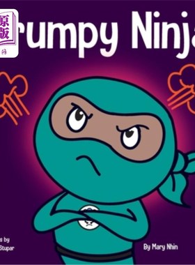 海外直订Grumpy Ninja: A Children's Book About Gratitude and Pespective 暴躁忍者：一本关于感恩和展望的儿童读物