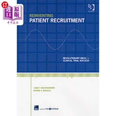 海外直订Reinventing Patient Recruitment 重塑患者招募