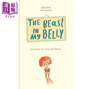 幽默情绪绘本 KozlowskiThe 现货 在我肚腩里 儿童绘本 6岁以上 进口图书 Beast 英文原版 怪物 中商原版 Belly Tomasz