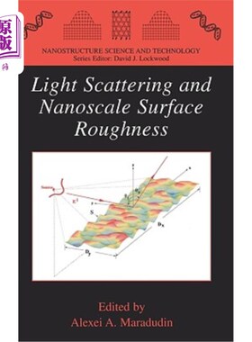 海外直订Light Scattering and Nanoscale Surface Roughness 光散射与纳米表面粗糙度