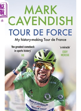 马克 卡文迪什自传 环法公路自行车赛 英文原版 Tour de Force My history-making Tour de France Mark Cavendish【中商原版