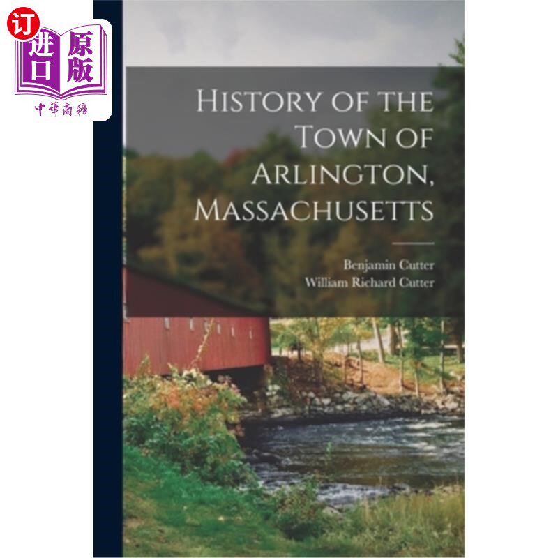 海外直订History of the Town of Arlington, Massachusetts 马萨诸塞州阿灵顿镇的历史