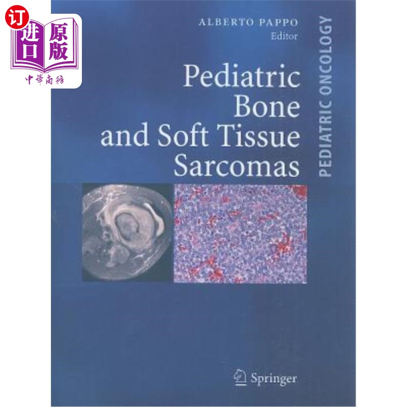 海外直订医药图书Pediatric Bone and Soft Tissue Sarcomas 小儿骨和软组织肉瘤