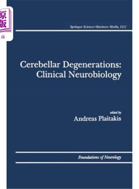 海外直订医药图书Cerebellar Degenerations: Clinical Neurobiology 小脑变性：临床神经生物学