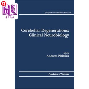 海外直订医药图书Cerebellar Degenerations: Clinical Neurobiology 小脑变性:临床神经生物学