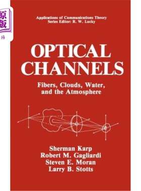 海外直订Optical Channels: Fibers, Clouds, Water, and the Atmosphere 光通道：光纤、云、水和大气