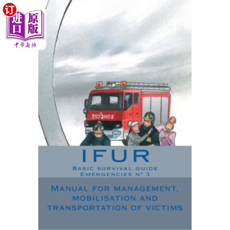 海外直订Manual for management, mobilisation and transportation of victims 管理、动员和运送受害者手册