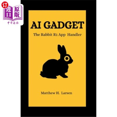海外直订AI Gadget: The Rabbit R1 App Handler 人工智能小工具：兔子R1应用程序处理器