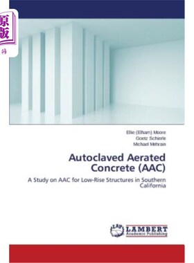 海外直订Autoclaved Aerated Concrete (Aac) 蒸压加气混凝土（Aac）