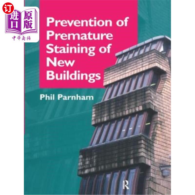 海外直订Prevention of Premature Staining in New Buildings 防止新建筑物过早染色