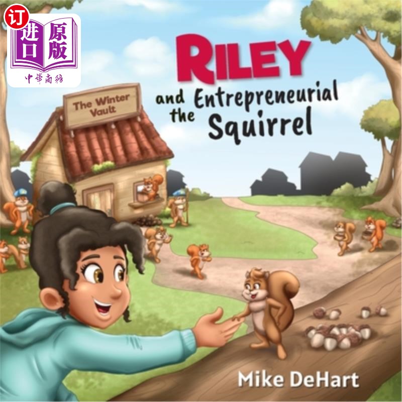 海外直订Riley and the Entrepreneurial Squirrel 莱利和创业松鼠