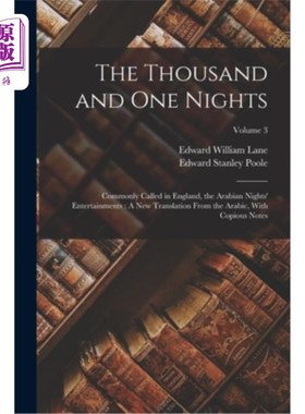 海外直订The Thousand and One Nights: Commonly Called in England, the Arabian Nights' Ent 一千零一夜：英国人常说的《