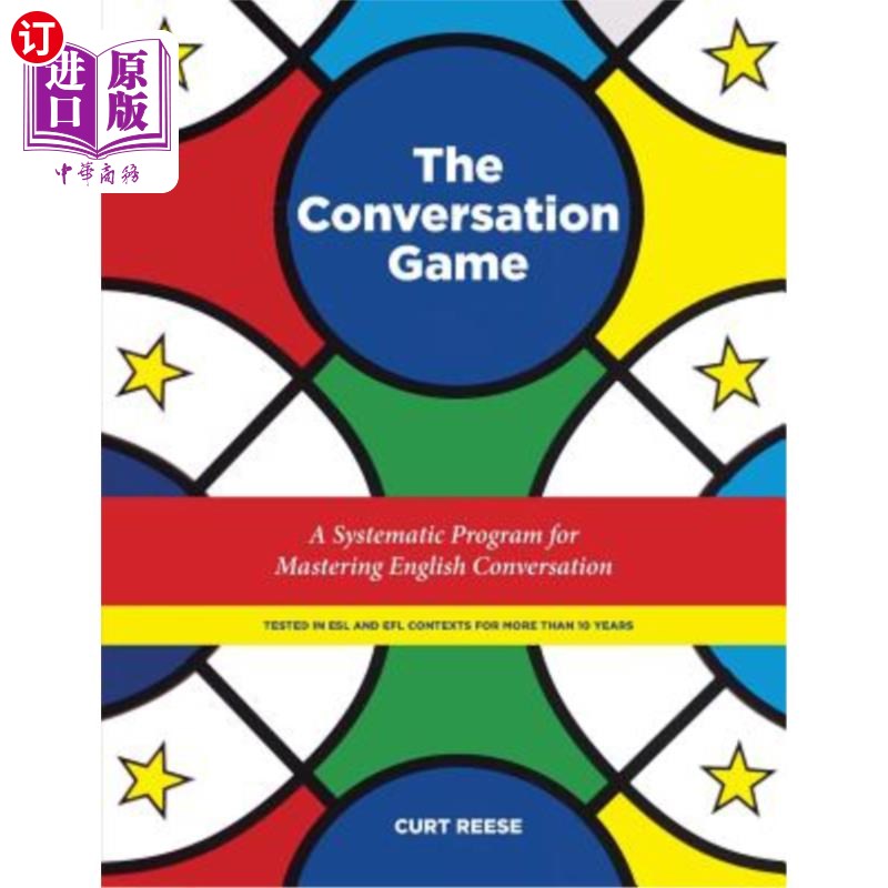 海外直订The Conversation Game: A Systematic Program for Mastering English Conversation 会话游戏:掌握英语会话的系统