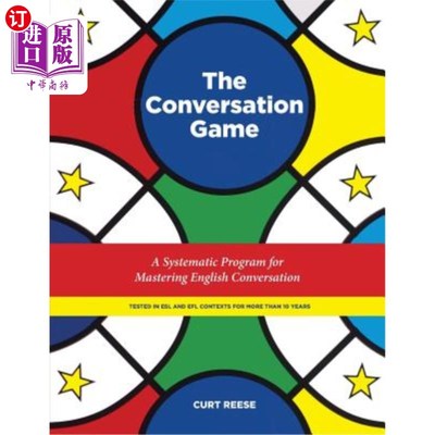 海外直订The Conversation Game: A Systematic Program for Mastering English Conversation 会话游戏：掌握英语会话的系统