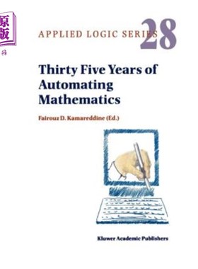 海外直订Thirty Five Years of Automating Mathematics 数学自动化三十五年